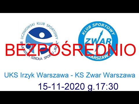 UKS Irzyk Warszawa - KS Zwar Warszawa - bezpośrednio