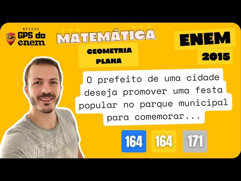 🐧 164. ENEM 2015.2 Geometria Plana | Questão 👉🏻 "O prefeito de uma cidade deseja promo" | Matemática