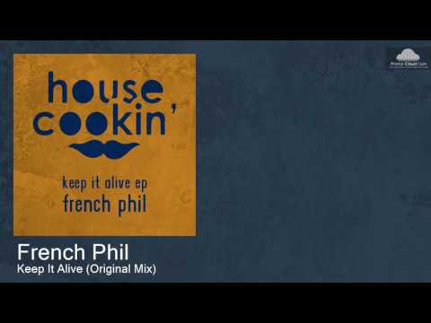 HCR027 French Phil - Keep It Alive (Original Mix) [Deep House]