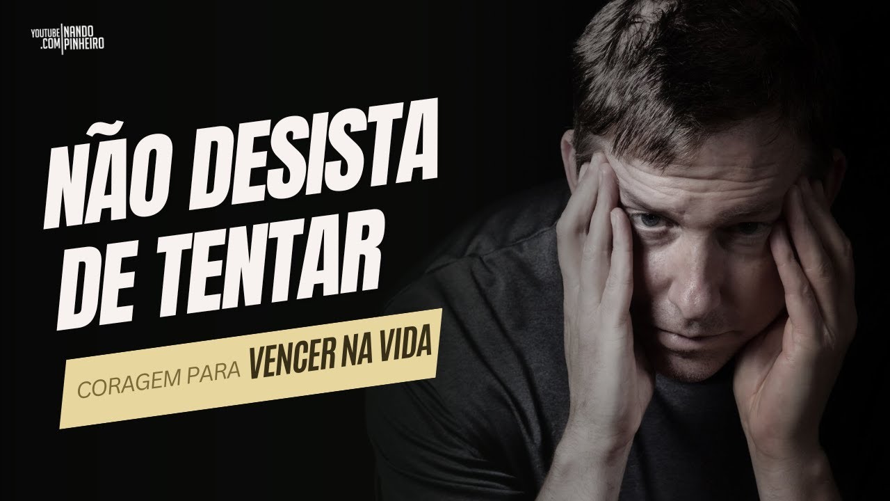 ESTOU DIZENDO ISSO PRA VOCÊ HOJE: NÃO DESISTA, NÃO PARE! (Motivação)