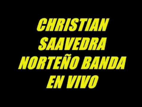 Un Rinconcito en el cielo : Christian Saavedra con Norteño Banda