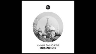 Animal Swing Kids - Russendisko Arts ft Leni Remix