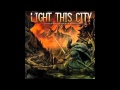 Light This City - Stormchaser 