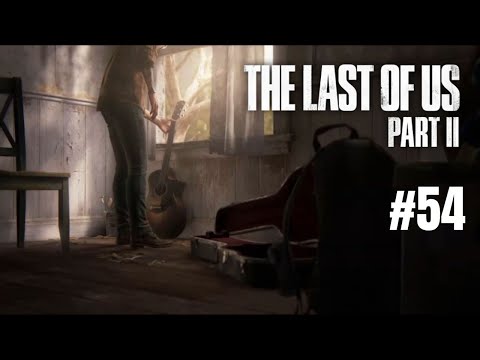To koniec | The Last Of Us 2 #54 Bez komentarza