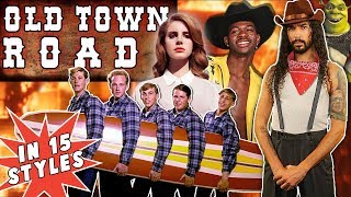 Old Town Road in 15 Styles