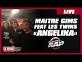 Maitre Gims Feat. Les Twins "Angelina" en live ...