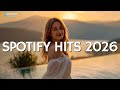 Trending Spotify Hits 2026 Music 2026 New Songs Latest Songs 2026 TikTok Playlist 2026