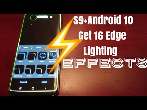 HOW TO Get 16 more Edge Lighting Effects After Recent Android 10 Update on Samsung Galaxy S9 Plus..