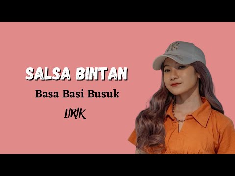 basa basi Busuk - salsa bintan -(lirik)