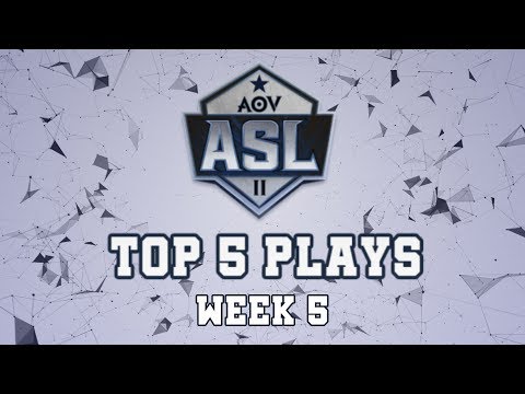 ASL Season 2 Top play week #5 - Garena AOV (Arena of Valor)