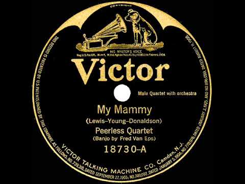 1921 Peerless Quartet - My Mammy