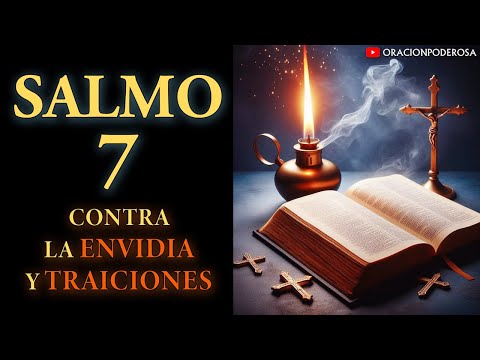 Salmo 7, el más Poderoso contra la Envidia y Traiciones