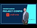 Understanding Project Config In Craft CMS