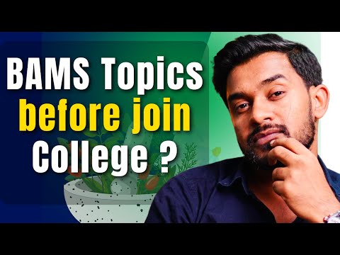 What to study before joining BAMS College | BAMS Session 2024-25 starting | Chalk Talk