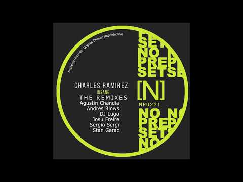 Charles Ramirez - Insane (DJ Lugo Remix)
