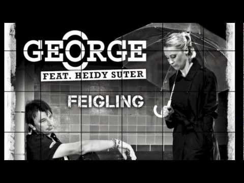 George - Single «Feigling» feat. Heidy Suter