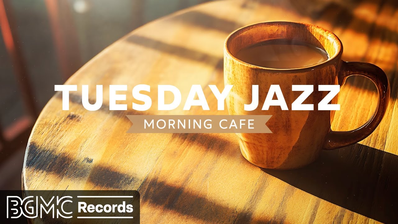 TUESDAY JAZZ: Morning Cafe Music - Fall Jazz & Positive Bossa Nova - Instrumental Music at Cozy Café