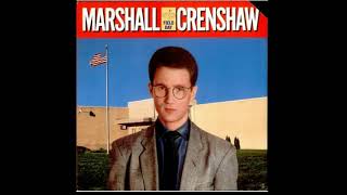 Marshall Crenshaw - All I Know Right Now