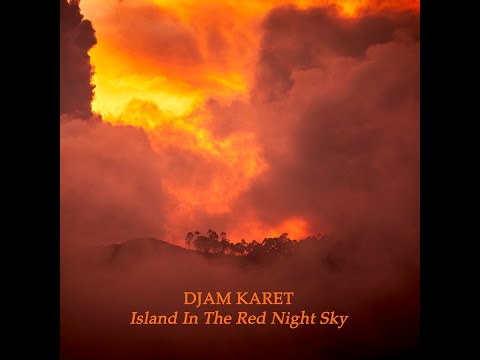 Djam Karet "Arrival" from the album "Island In The Red Night Sky"