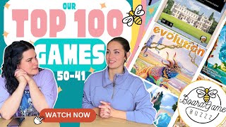 Our Top 100 Games!!! (50-41)