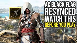 Watch This Before You Play Assassin's Creed Black Flag Resynced... (AC Black Flag Resynced)