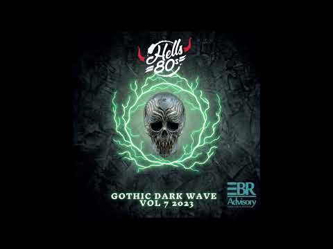 Hells80s   Gothic Dark Wave  vol 7 2023