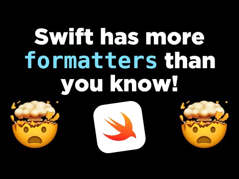 Swift has more formatters than you know! 🤯 thumbnail