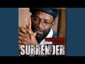Surrender