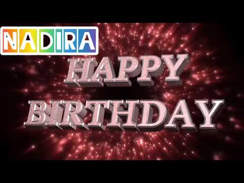 happy birthday nadira name song.