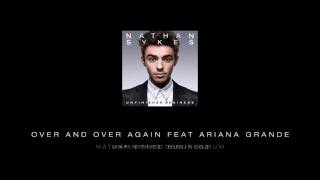Nathan Sykes - 'Over and Over Again' ft. Ariana Grande Teaser