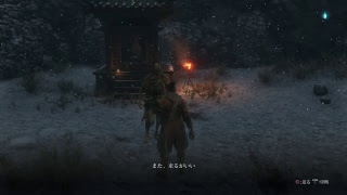 SEKIRO　初見プレイ　＃1