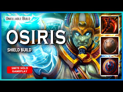 THIS NEW DOUBLE SHIELD BUILD MAKES OSIRIS UNKILLABLE! - Osiris Solo SMITE Conquest Gameplay