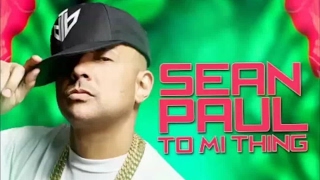 Sean Paul - To Mi Thing [Official Audio]