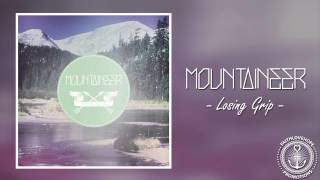 Mountaineer - Losing Grip