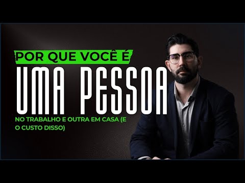 LIVE#02 - Por que você é uma pessoa no trabalho e outra em casa (e o custo disso)