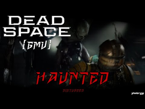 Dead Space Remake [GMV] - Haunted