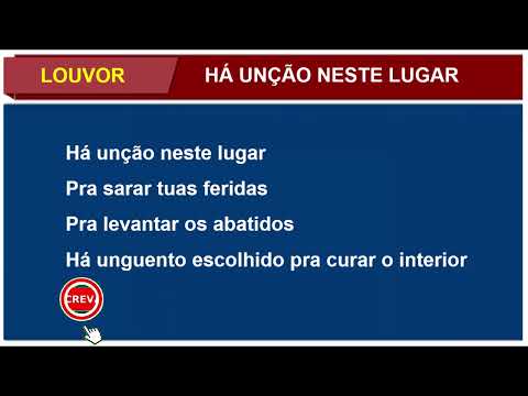 LOUVOR: HÁ UNÇÃO NESTE LUGAR - ICM