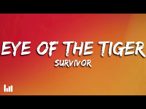 Survivor - Eye Of The Tiger (Lyrics)
