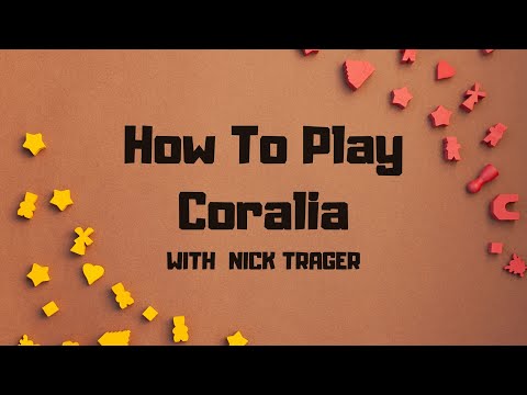 How to play Coralia!