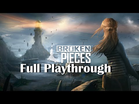 Broken Pieces Full Playthrough - No Commentary