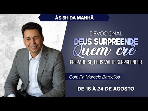 ☀️ MORNING DEVOTIONAL - 08/18 (MONDAY) | GOD WILL SURPRISE YOU