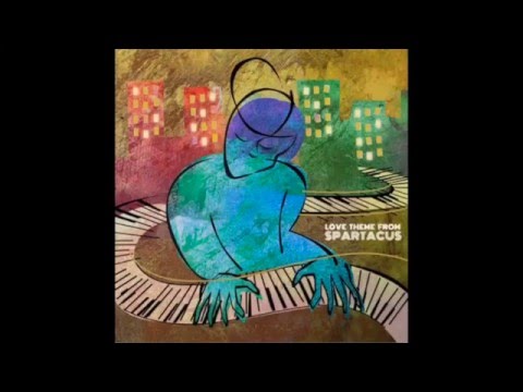 Love Theme from Spartacus feat. Howard Wiley [HD/HQ]