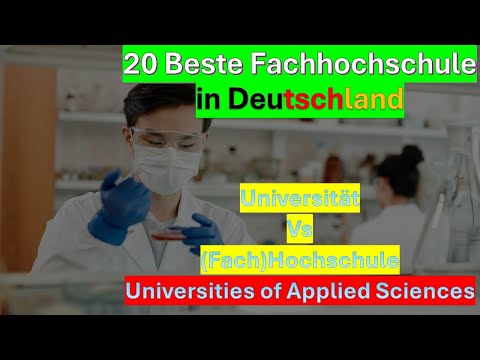 20 Beliebteste Fachhochschule Deutschlands – FH  vs Un - Uni of Applied Science Germany
