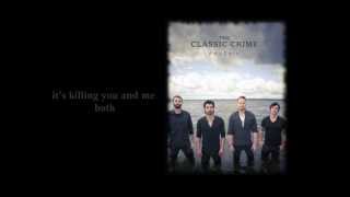 The Classic Crime- You and Me Both w/lyrics