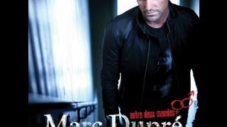 Marc Dupré •Entre deux monde•