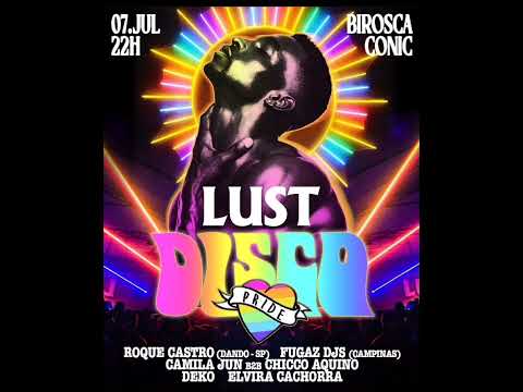 FESTA LUST DISCO PRIDE 07/07/2023