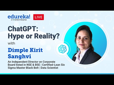 ChatGPT Hype or Reality | ChatGPT Explained | Edureka