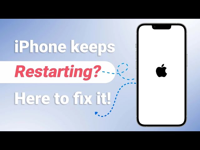 fix iPhone keeps restarting