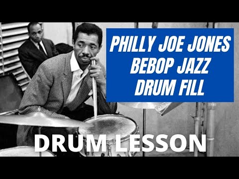 Philly Joe Jones Bebop Jazz Drum Fill - Jazz Drum Lesson
