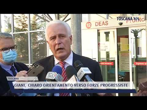 2021-10-19 TOSCANA - GIANI,  CHIARO ORIENTAMENTO VERSO FORZE PROGRESSISTE